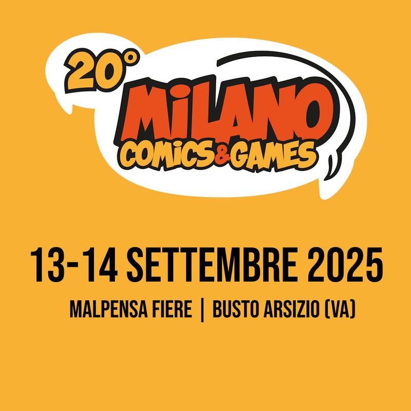 Milano Comics and Games @Malpensa Fiere 13-14 settembre 2025!