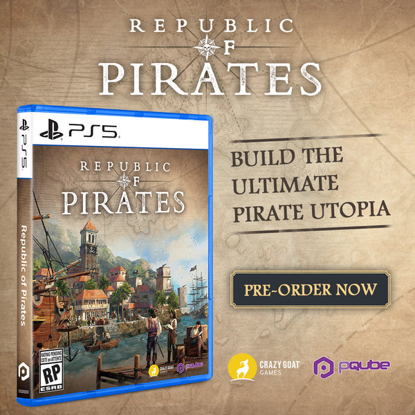 Republic of Pirates: il City Builder e RTS piratesco arriva su PS5 e Xbox Series X|S nel 2025!
