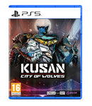 Kusan: City of Wolves  Playstation 5 Edizione Europea [Pre- Ordine]