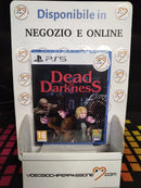 Dead of Darkness Playstation 5 Edizione Europea