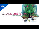 void* tRrLM2(); //Void Terrarium 2 - Deluxe Edition-PS4 EDIZIONE ITALIANA