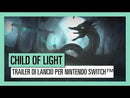 Child Of Light + Valiant Hearts Switch - Nintendo Switch Edizione ITALIANA