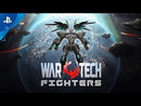 War Tech Fighters Playstation 4 Edizione Europea
